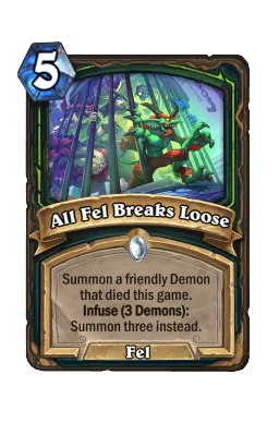 All Fel Breaks Loose