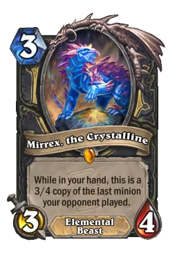 Mirrex, the Crystalline