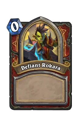 Defiant Rokara