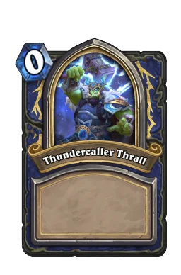 Thundercaller Thrall