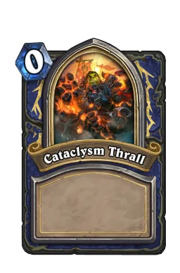 Cataclysm Thrall