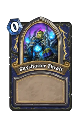 Skyshatter Thrall