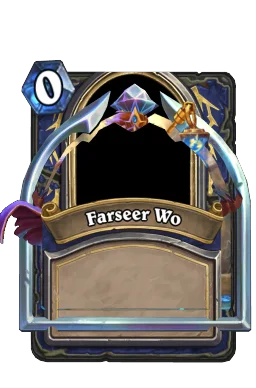 Farseer Wo