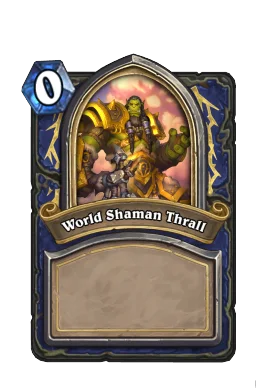 World Shaman Thrall