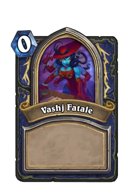 Vashj Fatale