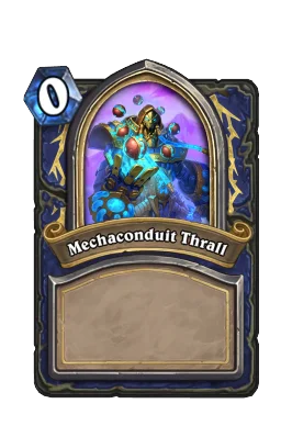 Mechaconduit Thrall
