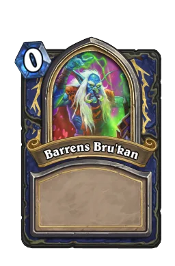 Barrens Bru'kan