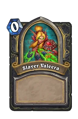 Slayer Valeera