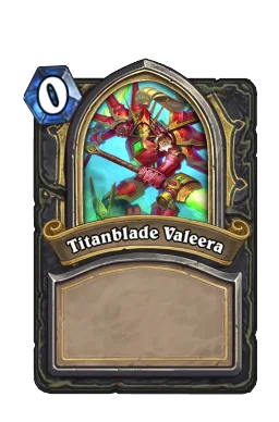 Titanblade Valeera