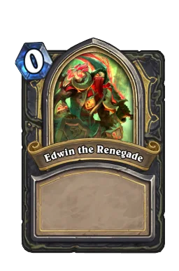 Edwin the Renegade
