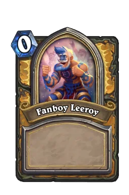 Fanboy Leeroy