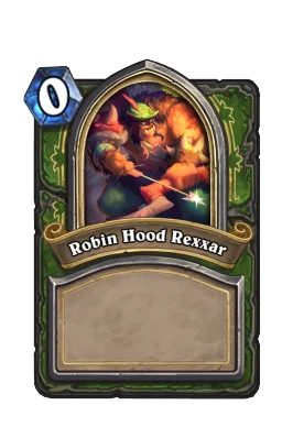 Robin Hood Rexxar