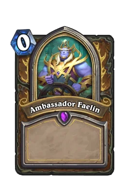 Ambassador Faelin