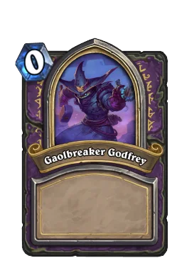 Gaolbreaker Godfrey