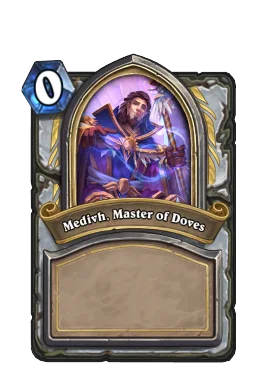 Medivh, Master of Doves