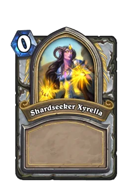 Shardseeker Xyrella