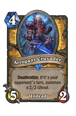 Arrogant Crusader