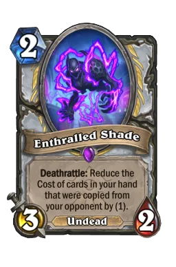 Enthralled Shade