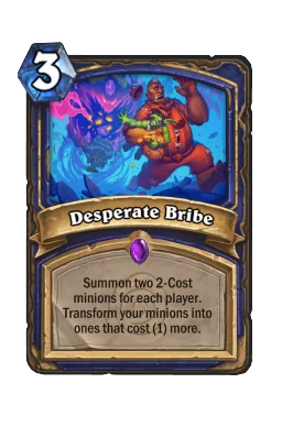 Desperate Bribe