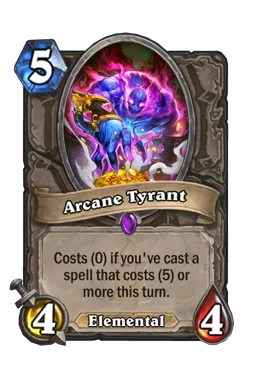 Arcane Tyrant