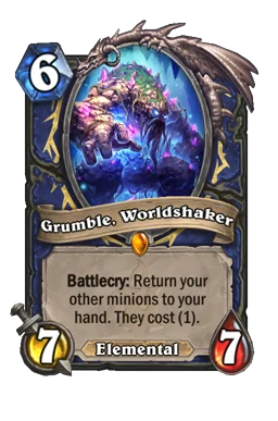 Grumble, Worldshaker