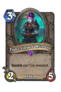 Tight-Lipped Witness