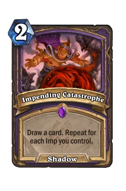 Impending Catastrophe