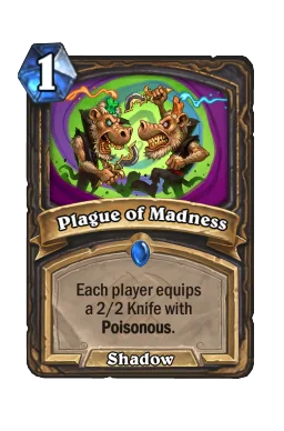 Plague of Madness
