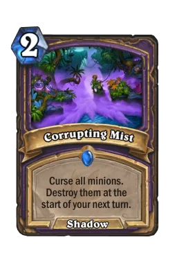 Corrupting Mist