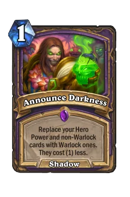 Announce Darkness