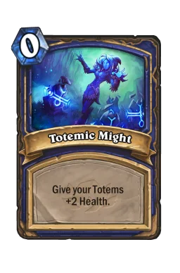 Totemic Might