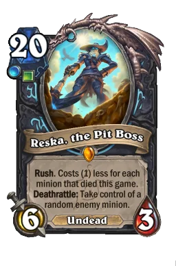 Reska, the Pit Boss