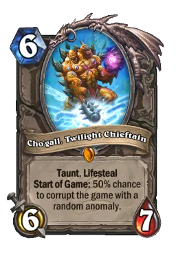 Cho'gall, Twilight Chieftain