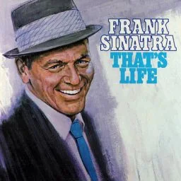 That's Life - Frank Sinatra