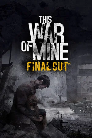 This War of Mine: Complete Edition cover art