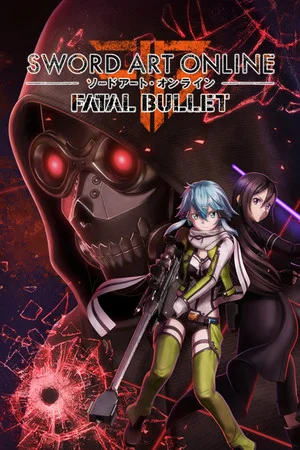 SWORD ART ONLINE: FATAL BULLET Complete Edition cover art