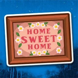 Home Sweet Home