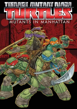 Teenage Mutant Ninja Turtles: Mutants in Manhattan cover art