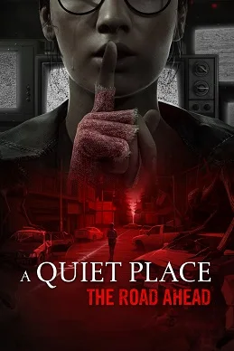 A Quiet Place: The Road Ahead cover art