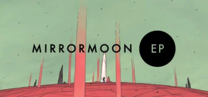 MirrorMoon EP cover art