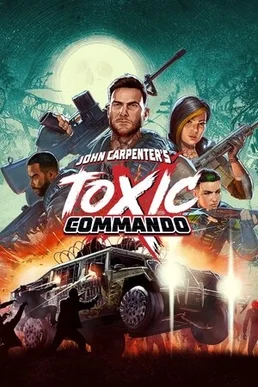 John Carpenter's Toxic Commando cover art