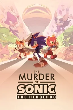 The Murder of Sonic the Hedgehog cover art
