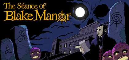 The Séance of Blake Manor cover art