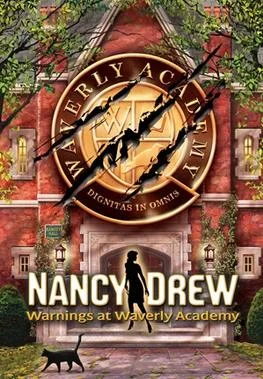 Nancy Drew: Warnings at Waverly Academy cover art
