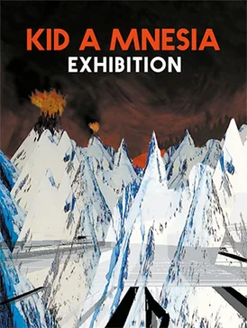 Kid A Mnesia Exhibition cover art