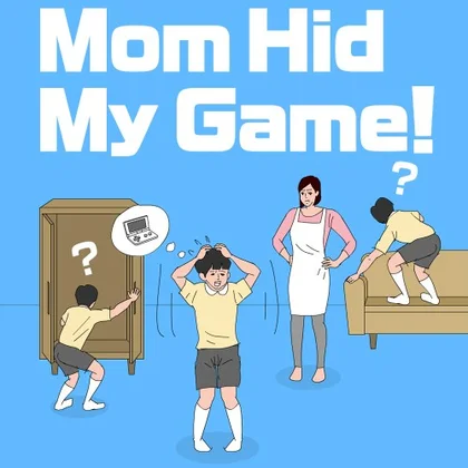 Mom Hid My Game! cover art