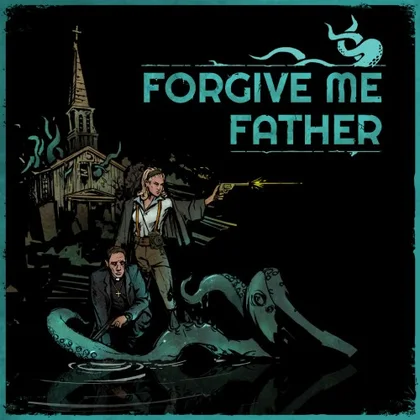 Forgive Me Father cover art