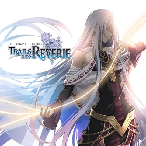 The Legend of Heroes: Trails into Reverie cover art