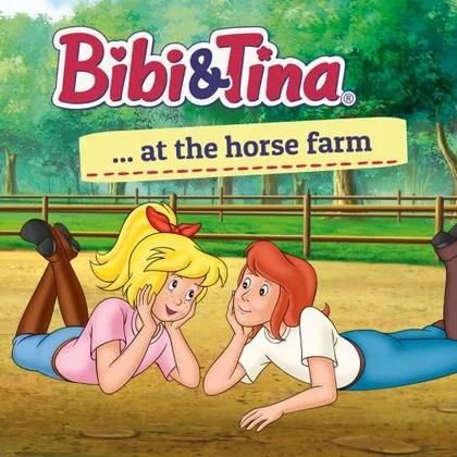 Bibi & Tina at the horse farm cover art