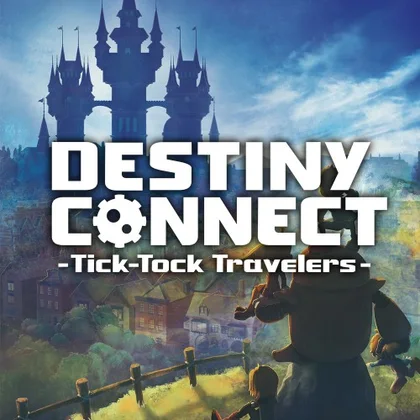Destiny Connect: Tick-Tock Travelers cover art